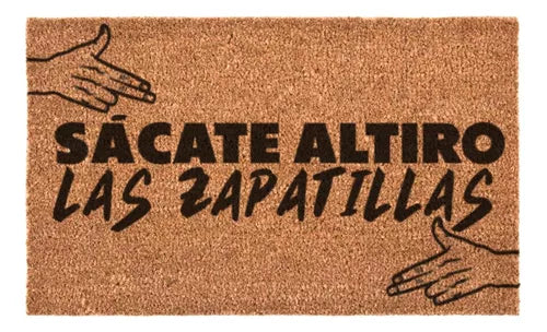Limpiapiés "Sácate Altiro las Zapatillas" – ¡Haz de tu Entrada un Ícono Viral!
